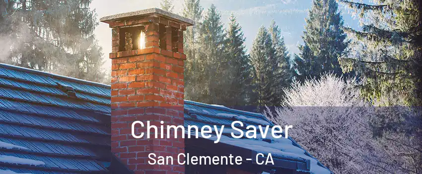  Chimney Saver San Clemente - CA