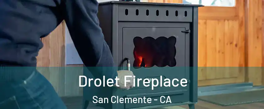  Drolet Fireplace San Clemente - CA