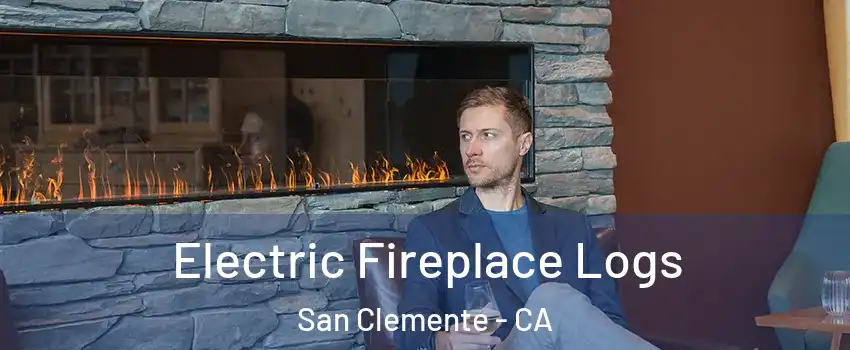  Electric Fireplace Logs San Clemente - CA