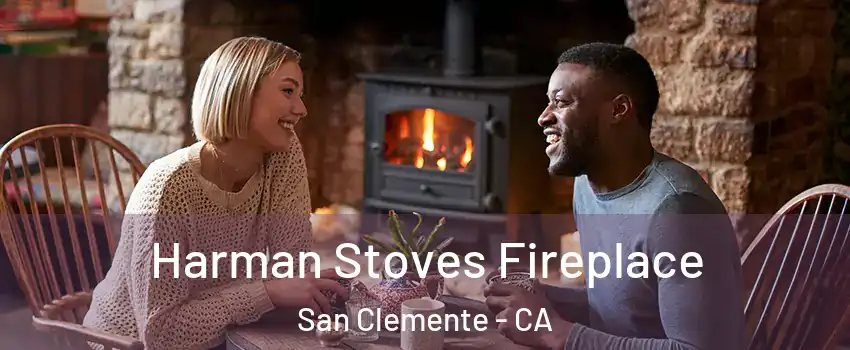  Harman Stoves Fireplace San Clemente - CA