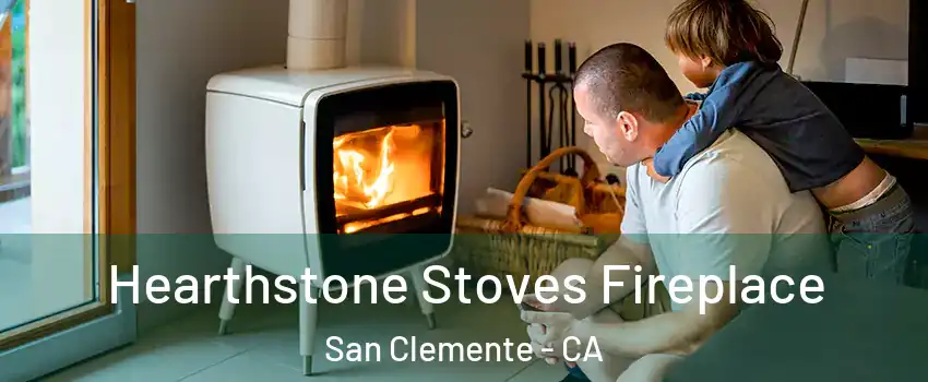  Hearthstone Stoves Fireplace San Clemente - CA