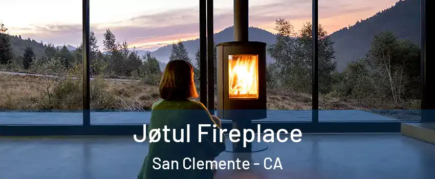  Jøtul Fireplace San Clemente - CA