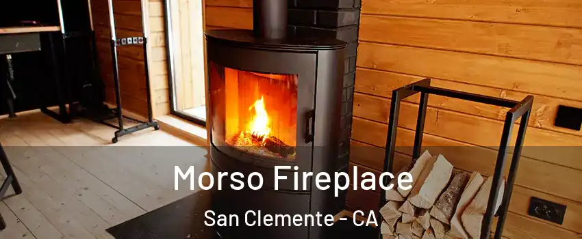  Morso Fireplace San Clemente - CA