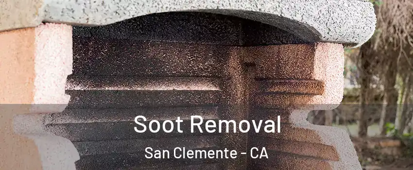  Soot Removal San Clemente - CA