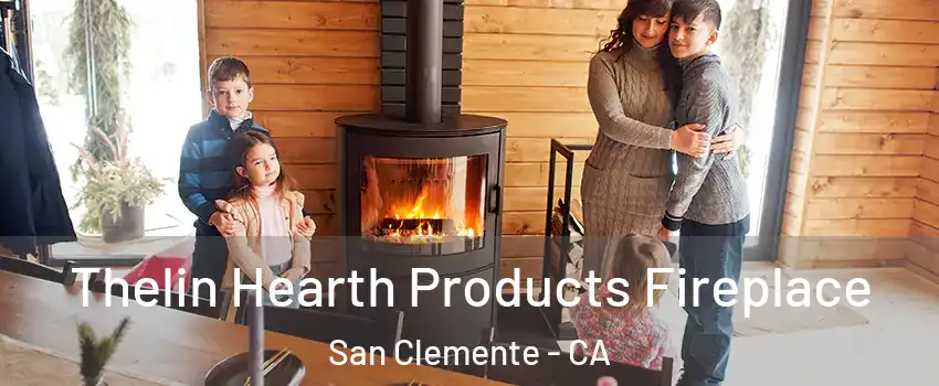  Thelin Hearth Products Fireplace San Clemente - CA